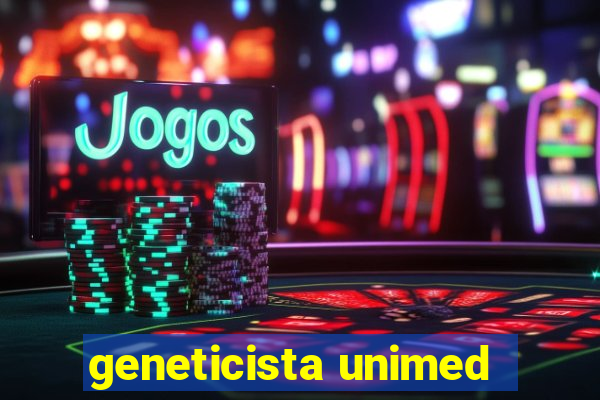 geneticista unimed